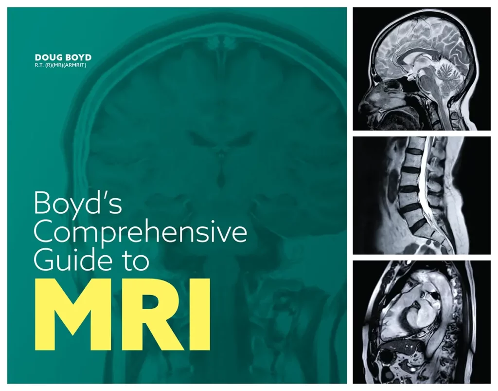 Boyd’s Comprehensive Guide to MRI